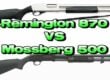 remington 870 vs mossberg 500