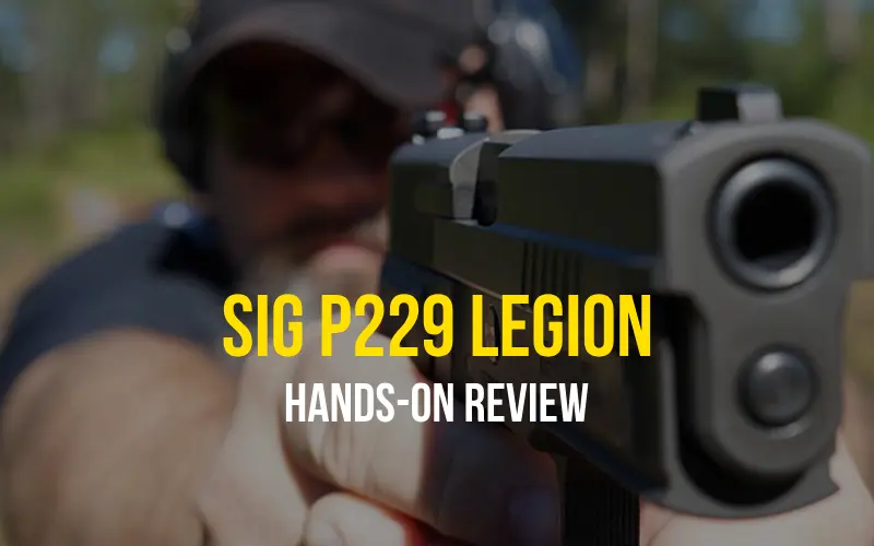 sig p229 legion review