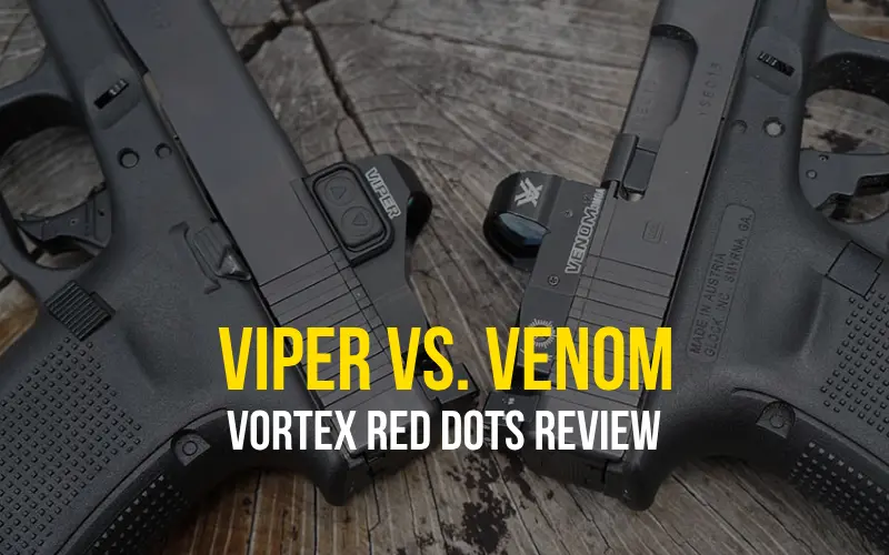 vortex red dot review viper and venom sights