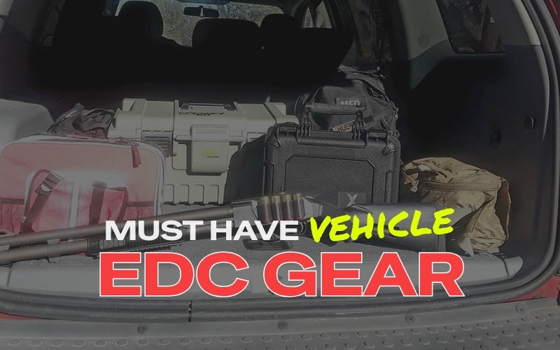 must have vehicle edc gear
