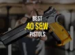 best-40sw-pistols