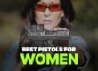 best handguns for women