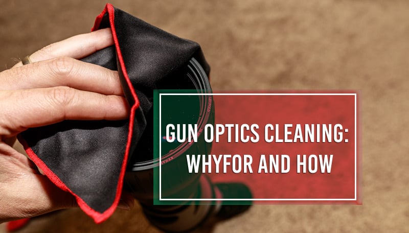 gun optics cleaning