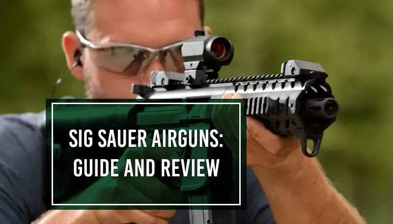 SIG Sauer Airguns: For Precision and Training