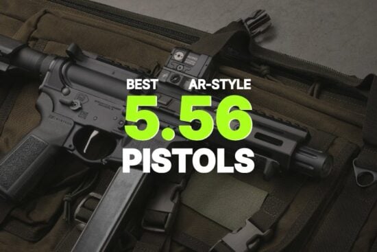 best 556 pistols