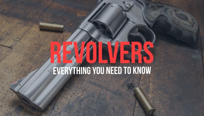 revolver-guide-and-best-revolvers