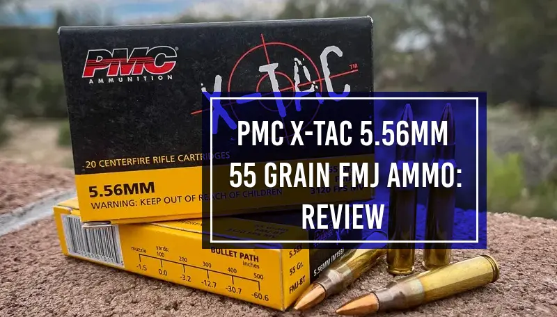 pmc x tac 556 review