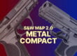 s&w m&p 2.0 metal compact