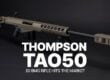 auto ordnance thompson 50 bmg tao50 rifle hits the market