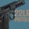 choosing the best 22LR pistol for you