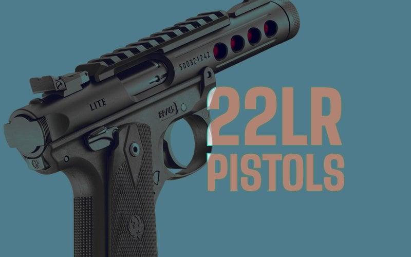 choosing the best 22LR pistol for you