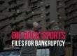 big rock sports files for bankruptcy